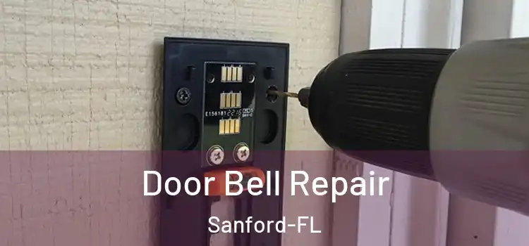  Door Bell Repair Sanford-FL