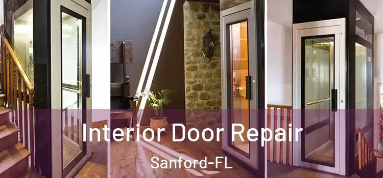  Interior Door Repair Sanford-FL